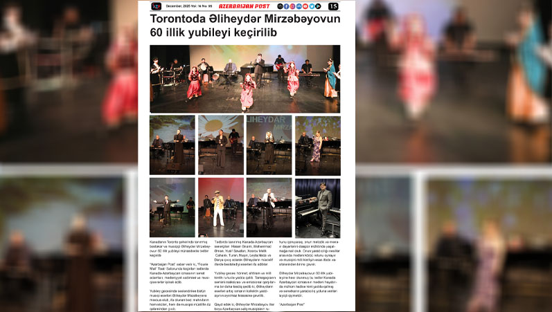 Torontoda Əliheydər Mirzəbəyovun 60 illik yubileyi keçirilib