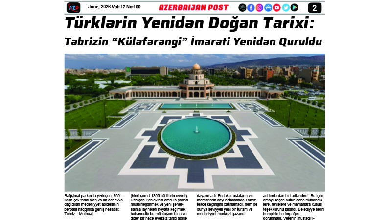 Türklərin Yenidən Doğan Tarixi:  Təbrizin “Küləfərəngi” İmarəti Yenidən Quruldu